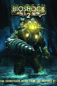 Bioshock 2: The Official Soundtrack - Music From And Inspired By The Game