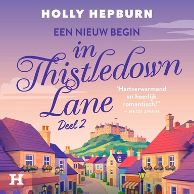 Een nieuw begin in Thistledown Lane 2 Een nieuw begin in Thistledown Lane