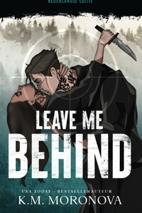 Leave me behind