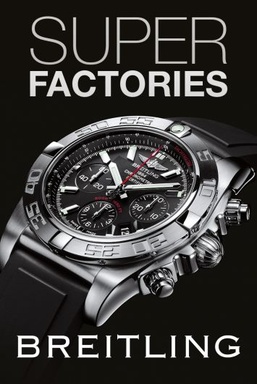 Super Factories: Breitling