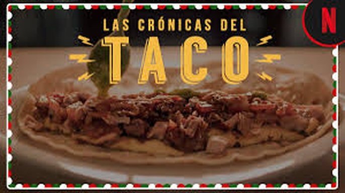 Las Crónicas Del Taco