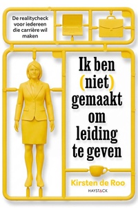 Ik ben (niet) gemaakt om leiding te geven