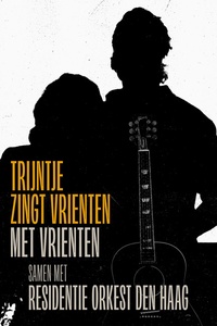 Trijntje Zingt Vrienten Met Vrienten samen met Residentie Orkest Den Haag