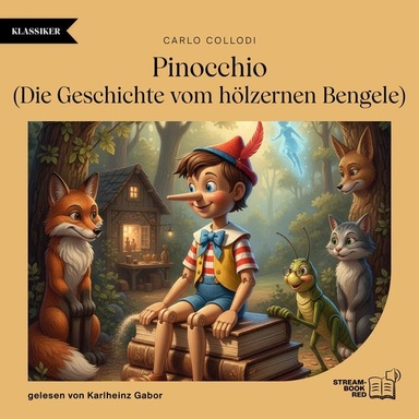 Pinocchio: Die Geschichte vom hölzernen Bengele