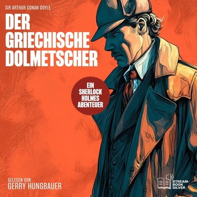 Der griechische Dolmetscher: Ein Sherlock Holmes Abenteuer