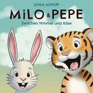 Milo und Pepe: Zwischen Himmel und Käse