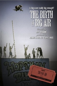 The Birth of Big Air