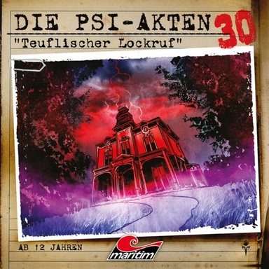 Die PSI-Akten, Folge 30: Teuflischer Lockruf (ungekürzt)