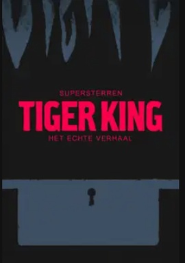 Supersterren: Tiger King - Het Echte Verhaal