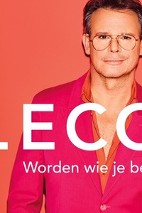 Leco, Worden wie je bent