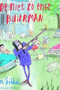 De niet zo enge buurman