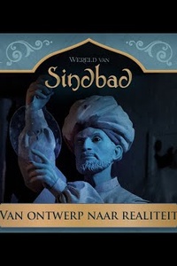 The Making Of: De Wereld Van Sindbad