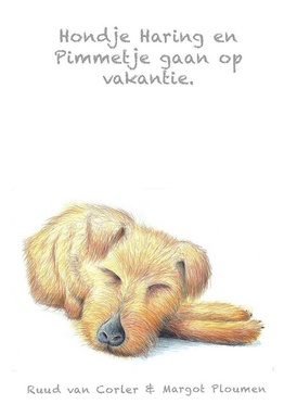 Hondje Haring 2 - Hondje Haring en Pimmetje gaan op vakantie.