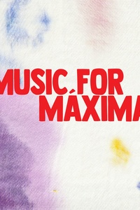 Music For Máxima