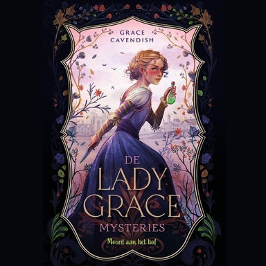 De Lady Grace Mysteries - Moord aan het hof