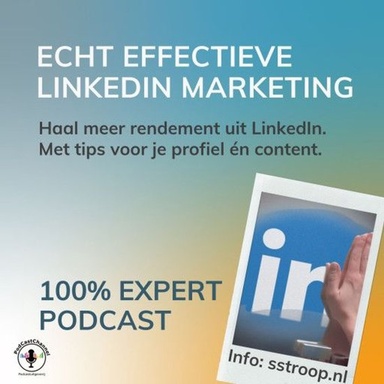 Echt effectieve LinkedIn Marketing