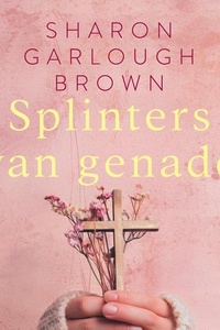 Splinters van genade
