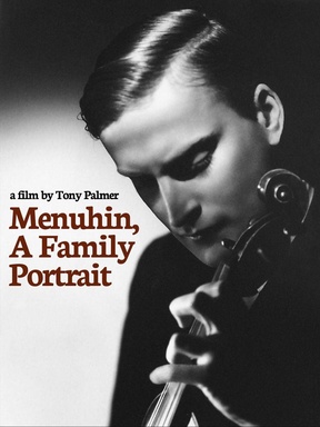 Menuhin: A Family Portrait