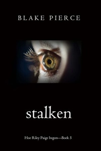 Stalken (Hoe Riley Paige begon—Boek 5)