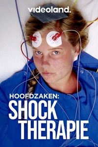 Hoofdzaken: Shocktherapie