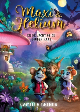 Maxi & Helium - Maxi & Helium en de jacht op de gouden kaas