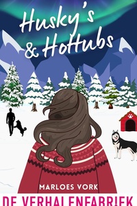 De Noorderliefde-reeks 2 - Husky's & Hottubs