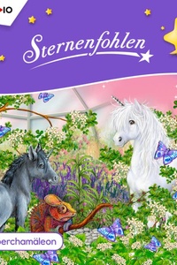 Sternenfohlen - Sternchen, Teil 4: Das Zauberchamäleon (ungekürzt)