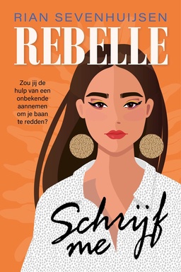 Rebelle 1 - Schrijf me