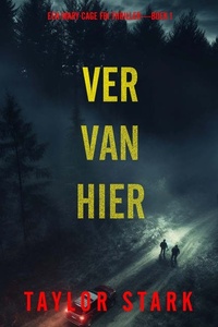 Ver Van Hier (Een Mary Cage FBI Thriller—Boek 1)