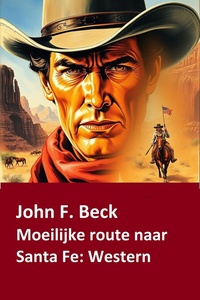 Moeilijke route naar Santa Fe: Western