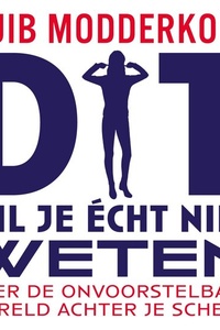 Dit wil je écht niet weten