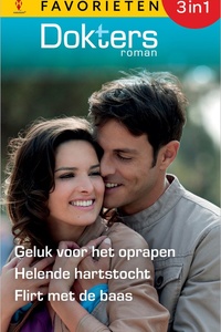 Doktersroman Favorieten 895 - Geluk voor het oprapen / Helende hartstocht / Flirt met de baas