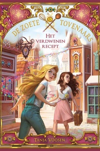 De Zoete Tovenaars - Het verdwenen recept