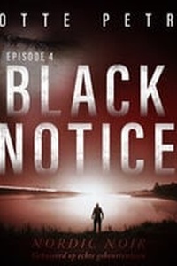 Black Notice: Episode 4