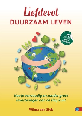 Hoe dan? serie - Liefdevol duurzaam leven