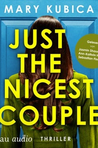 Just the nicest Couple - Du wirst die Wahrheit fürchten (Ungekürzt)