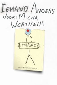 Micha Wertheim: Iemand Anders