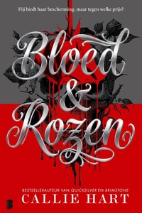 Bloed & rozen 1 - Bloed & Rozen