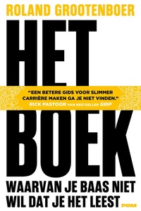Het boek waarvan je baas niet wil dat je het leest