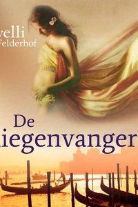 De Vliegenvanger Deel 2: Historische Roman