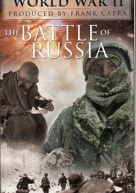 Why We Fight: The Battle of Russia