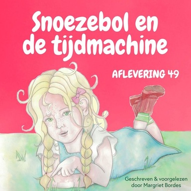 Snoezebol 49: De Tijdmachine