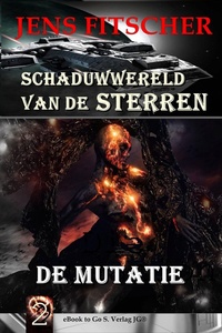 De mutatie (Schaduwwereld van de sterren 2)