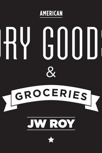 Dry Goods & Groceries