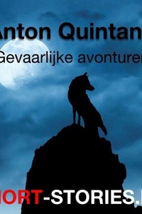 Gevaarlijke avonturen