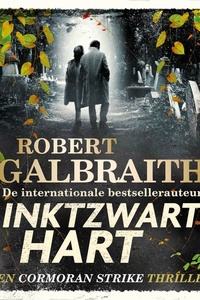 Inktzwart hart: Een Cormoran Strike thriller