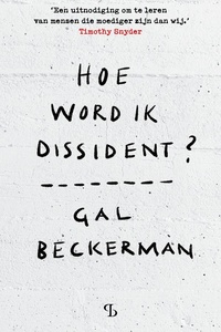 Hoe word ik dissident?