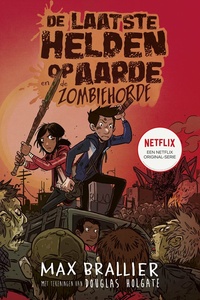 De laatste helden op aarde - De laatste helden op aarde en de zombiehorde