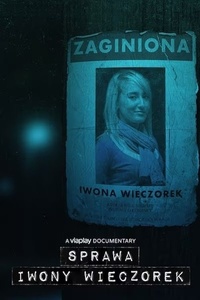 The Case Of Iwony Wieczorek