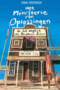 Het Ministerie van Oplossingen 6 - Het Ministerie van Oplossingen en het dagboek van Benjamin Silver